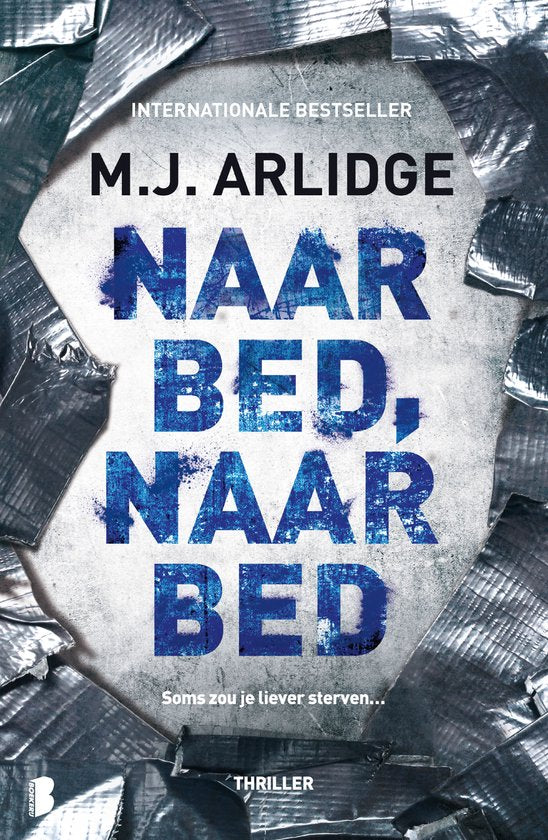 Helen Grace 5 - Naar bed, naar bed - M.J. Arlidge
