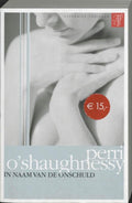 In Naam Van De Onschuld - Perri O'Shaughnessy, ValÉRie Janssen