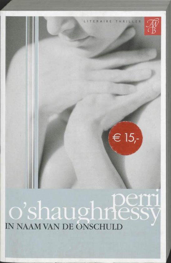 In Naam Van De Onschuld - Perri O'Shaughnessy, ValÉRie Janssen