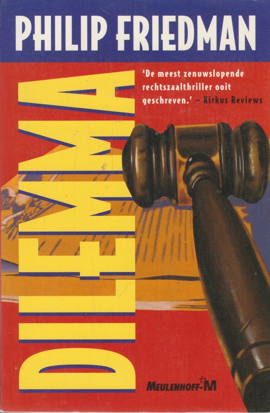 Dilemma - Friedman