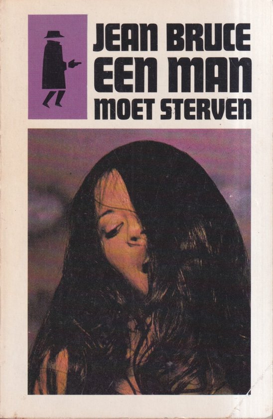Een Man moet Sterven - Jean Bruce, John Hoogland