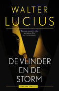 Hartland trilogie 1 - De vlinder en de storm - Walter Lucius
