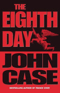 Eighth Day - John Case
