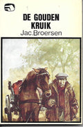 De Gouden kruik - Jac Broersen - Westfriesland - Witte Raven S248 - 1970 - Th. Broersen