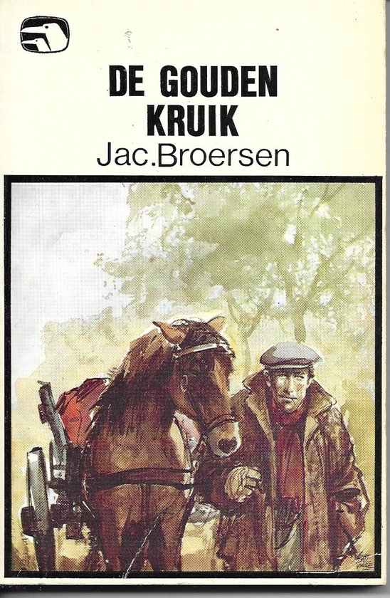 De Gouden kruik - Jac Broersen - Westfriesland - Witte Raven S248 - 1970 - Th. Broersen
