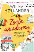 De rozen van Beekbrugge 2 - Zoete wonderen - Wilma Hollander