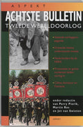 Achtste bulletin van de Tweede Wereldoorlog - Diverse auteurs