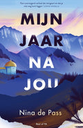 Mijn jaar na jou - Nina de Pass
