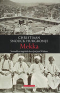 Mekka - Christiaan Snouck Hurgronje, Jan Just Witkam