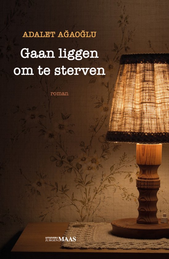 Gaan liggen om te sterven - Adalet AğAoğLu