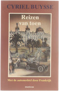 Reizen van toen automobiel door frankryk - Cyriel Buysse, Luc van Doorslaer