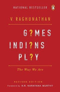 Games Indians Play - V. Raghunathan