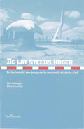 De lat steeds hoger - Han Entzinger, E. Dourleijn