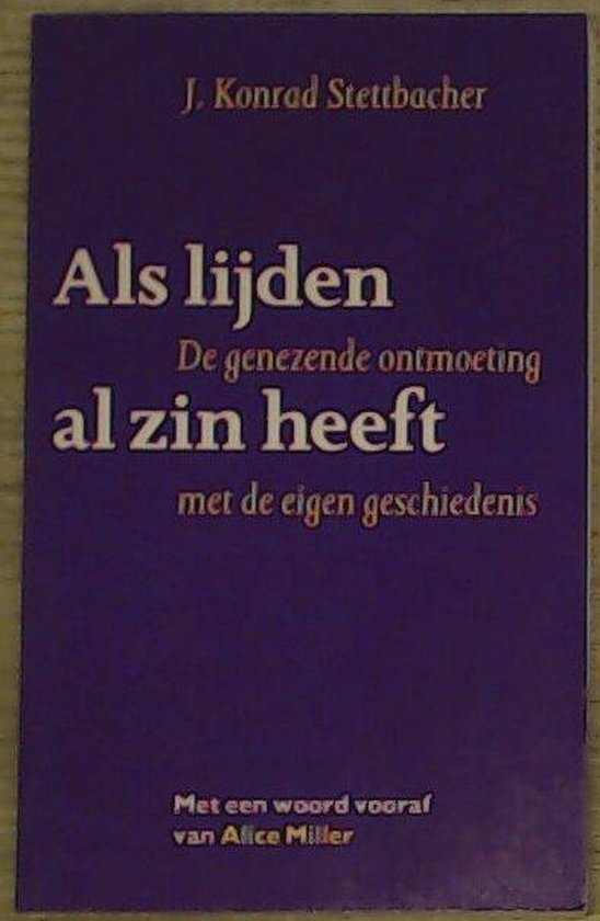 Als lijden al zin heeft - Stettbacher