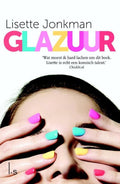 Glazuur - Lisette Jonkman