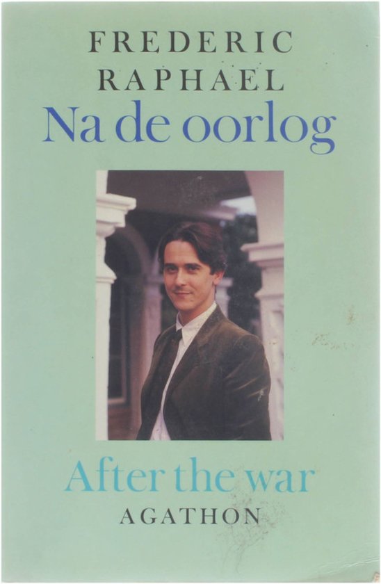 Na de oorlog - Frederic Raphael