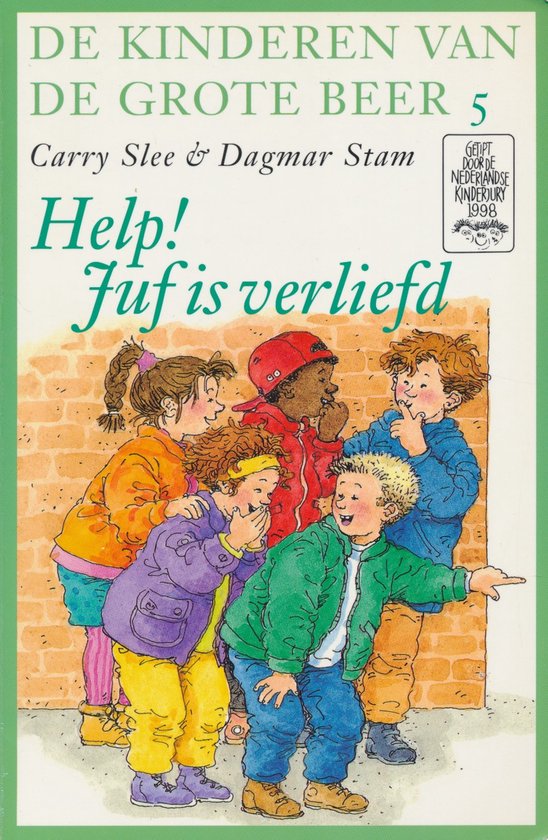De Kinderen Van De Grote Beer 005 Help Juf Is Verliefd - Carry Slee, Dagmar Stam