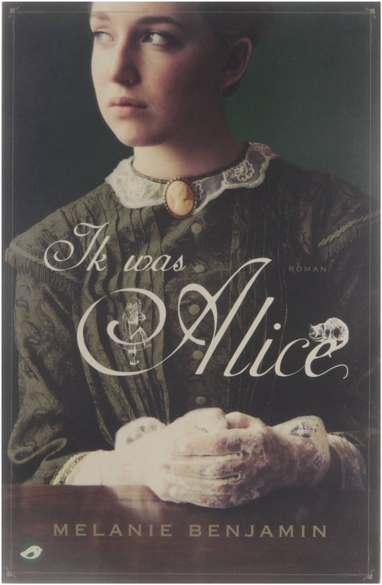 Ik Was Alice - Melanie Benjamin