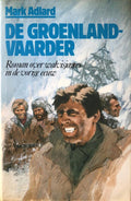 Groenlandvaarder - Mark Adlard