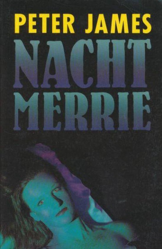 Nachtmerrie - Peter James