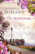 De Stormroos - Corina Bomann