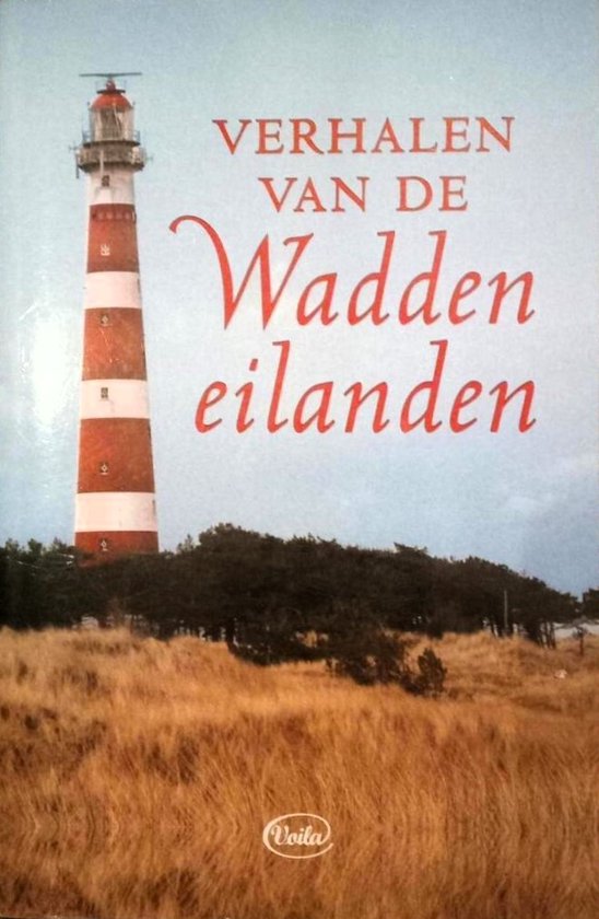 Verhalen Van De Waddeneilanden - Onbekend