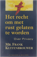 Recht met rust gelaten te worden - Kuitenbrouwer Frank