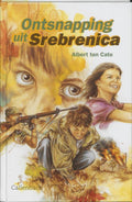 Ontsnapping Uit Srebrenica - Albert ten Cate, A. ten Caten