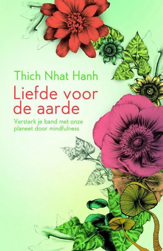 Liefde voor de aarde - Thich Nhat Hanh