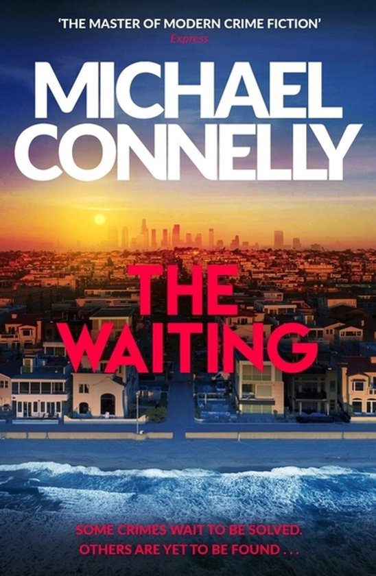 The Waiting - Michael Connelly, The Waiting