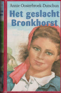 Geslacht bronkhorst, het - Ann Oosterbroek - Dutschun, Annie Oosterbroek - Dutschun