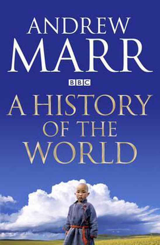 New History of the World - Andrew Marr, Marr Andrew
