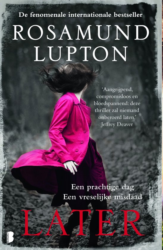 Later - Rosamund Lupton, Onbekend