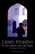 In de naam van de Sjah - Laleh Khadivi, Khadivi, Laleh