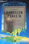 Dodelijk parfum - Gordon Thomas