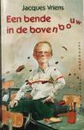 Bende in de bovenbouw - Jacques Vriens, Joep Bertrams