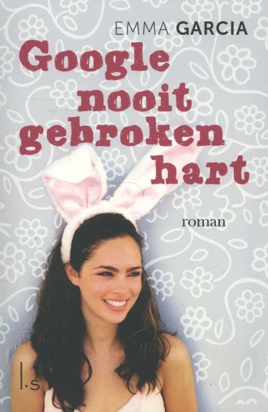 Google nooit gebroken hart - Emma Garcia