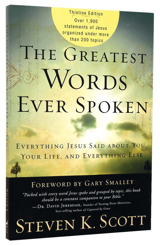 The Greatest Words Ever Spoken - Steven Scott
