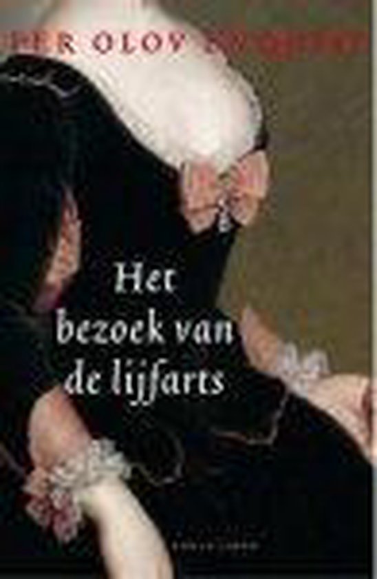 Het bezoek van de lijfarts / druk Heruitgave - Per Olov Enquist, Cora Polet