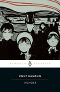 Hunger - Knut Hamsun