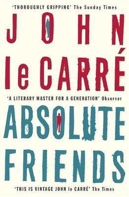 Absolute Friends - John le Carré