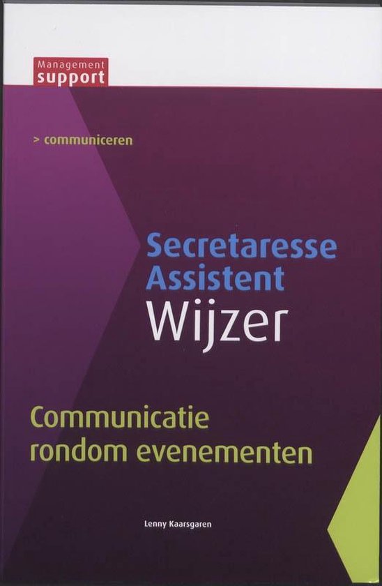 Secretaresse Assistant Wijzer - Communicatie rondom evenementen - Lenny Kaarsgaren