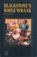 Blackstone's Koele Wraak - Richard Falkirk
