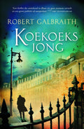 Cormoran Strike - Koekoeksjong - Robert Galbraith