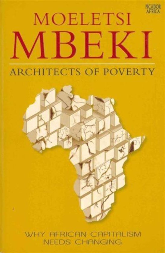 Architects Of Poverty - Moeletsi Mbeki