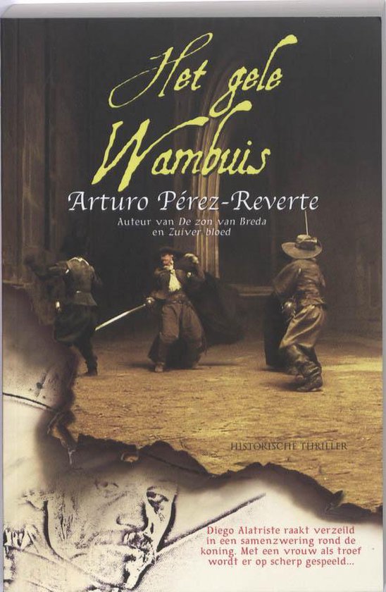 Het Gele Wambuis - Arturo Pérez - Reverte