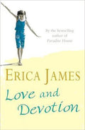 Love and Devotion - Erica James