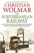Subterranean Railway - Christian Wolmar, Wolmar