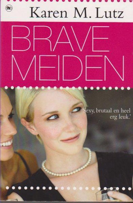 Brave meiden - K. LUTZ