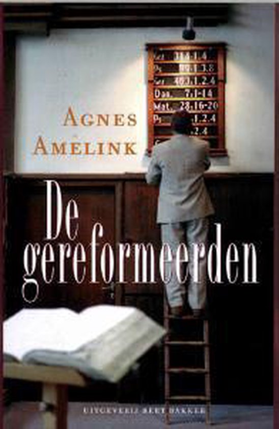 De gereformeerden - Agnes Amelink